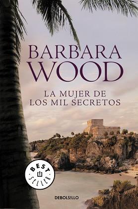 LA MUJER DE LOS MIL SECRETOS | 9788466338660 | WOOD, BARBARA