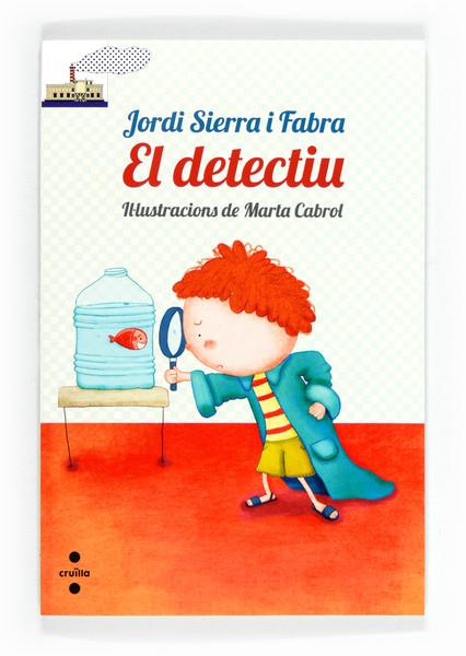 EL DETECTIU | 9788466130417 | SIERRA I FABRA, JORDI