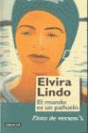 MUNDO ES UN PAÑUELO, EL TINTO DE VERANO 2 | 9788403093010 | LINDO, ELVIRA