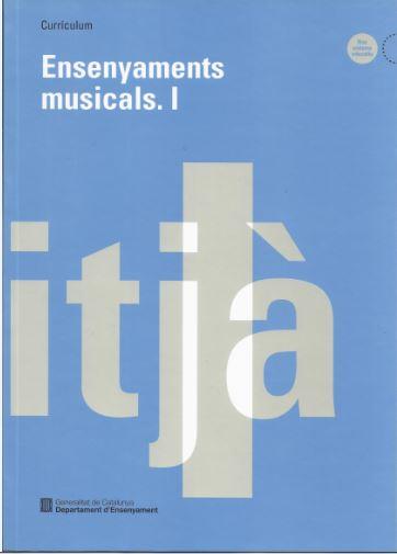 ENSENYAMENTS MUSICALS 1 G.M. CURRICULUM | 9788439338918 | VARIS