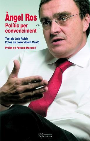 ANGEL ROS POLITIC PER CONVENCIMENT | 9788497794824 | RUICH, LAIA