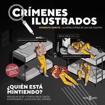 CRÍMENES ILUSTRADOS - ¿QUIÉN ESTÁ MINTIENDO? (EDICIÓN TAPA BLANDA) | 9788401042164 | GARCÍA, MODESTO