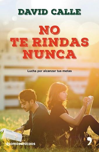 NO TE RINDAS NUNCA- RELANZAMIENTO | 9788499986043 | CALLE, DAVID