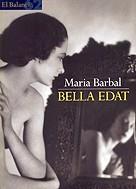 BELLA EDAT (BALANCI) | 9788429752564 | BARBAL, MARIA