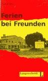 FERIEN BEI FREUNDEN (LEKT2) | 9783468496868 | FELIX & THEA