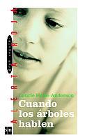 CUANDO LOS ARBOLES HABLEN (AR 41) | 9788434880320 | ANDERSON, LAURIE HALSE