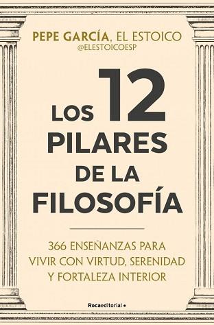 12 PILARES DE LA FILOSOFÍA | 9791387905408 | GARCÍA (@ELESTOICOESP), PEPE