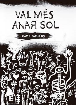 VAL MÉS ANAR SOL CATAL | 9788416661374 | SANTOS TORRES, MACARENA