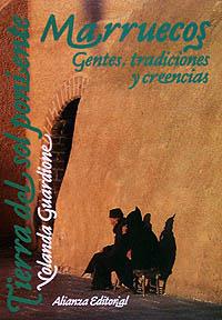 MARRUECOS GENTES TRADICIONES Y CREENCIAS | 9788420694757 | GUARDIONE YOLANDA