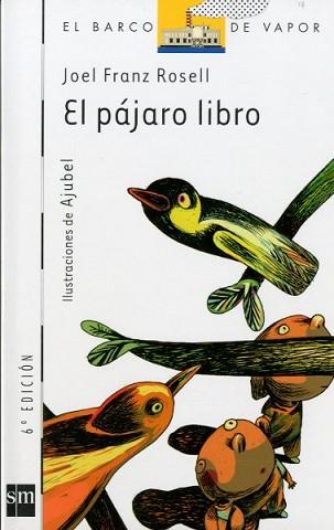 PAJARO LIBRO, EL (VVB 95) | 9788434891050 | FRANZ ROSELL, JOEL