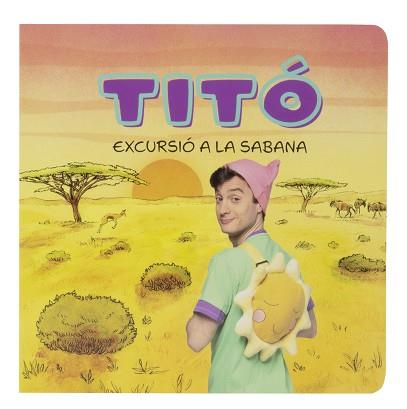 TITÓ. EXCURSIÓ A LA SABANA | 9788413898711 | JIMÉNEZ CARBÓ, CRISTINA