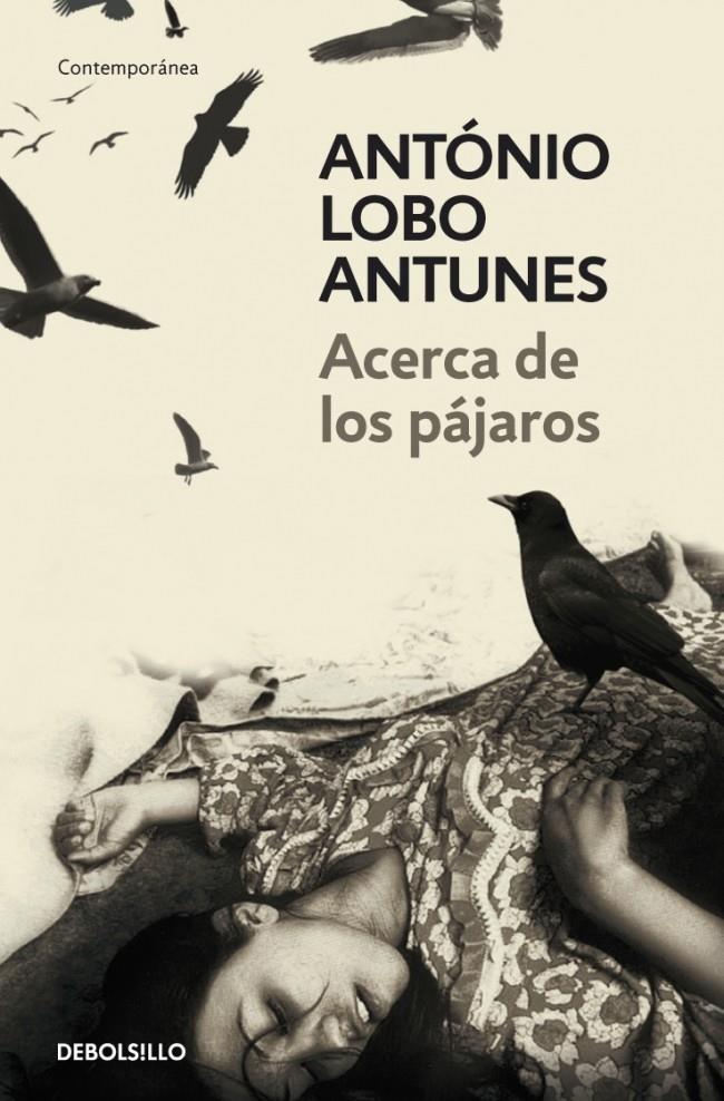 ACERCA DE LOS PÁJAROS | 9788483469163 | LOBO ANTUNES,ANTONIO