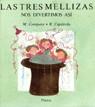 TRES MELLIZAS NOS DIVERTIMOS ASI LAS | 9788432098109 | COMPANY, MERCE / CAPDEVILA, ROSER
