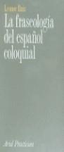 FRASEOLOGIA DEL ESPAÑOL COLOQUIAL, LA | 9788434428157 | RUIZ, LEONOR