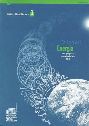 ENERGIA UNA PROPOSTA INTERDISCIPLINAR ESO | 9788439345633 | VARIS