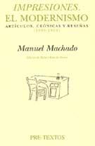IMPRESIONES EL MODERNISMO  472 | 9788481913361 | MACHADO, MANUEL