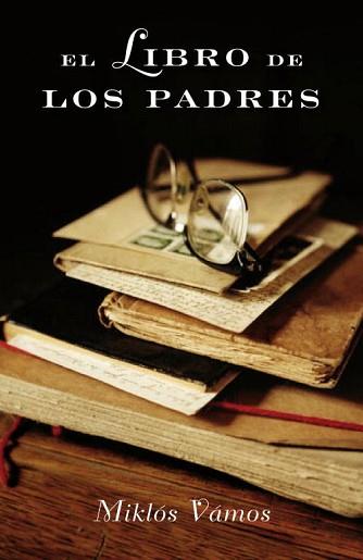 LIBRO DE LOS PADRES EL | 9788426417398 | VAMOS, MIKLOS
