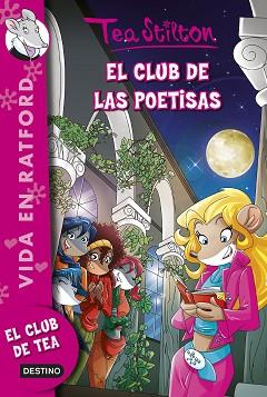 EL CLUB DE LAS POETISAS | 9788408135531 | TEA STILTON