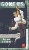 TODOS A BORDO ! (GONERS 3) | 9788434871380 | SIMONS, JAMIE