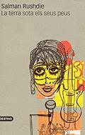TERRA SOTA ELS SEUS PEUS LA | 9788497100137 | RUSHDIE, SALMAN