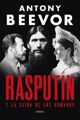 RASPUTÍN | 9788491998907 | BEEVOR, ANTONY