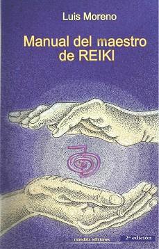 MANUAL DEL MAESTRO DE REIKI | 9788416316847 | MORENO SAÑUDO, LUIS