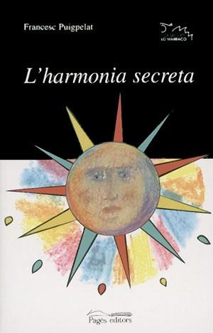 HARMONIA SECRETA, L' | 9788479356163 | PUIGPELAT, FRANCESC