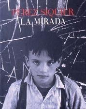 MIRADA LA | 9788497851800 | SIQUIER, PEREZ