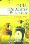 GUIA DE ACEITES ESENCIALES | 9788441412323 | SELLAR, WANDA