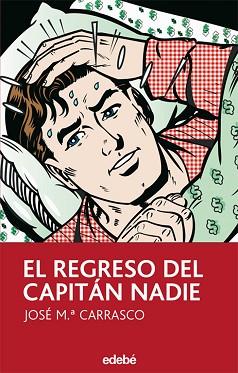 REGRESO DEL CAPITÁN NADIE | 9788423686926 | CARRASCO SORIANO, JOSE Mª