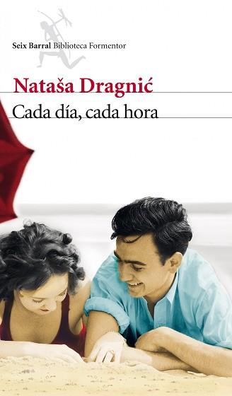 CADA DÍA, CADA HORA | 9788432209703 | NATASA DRAGNIC