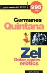 ZEL DOTZE CONTES EROTICS -REPLICA FEMENINA DELS MIRANDA | 9788483007563 | QUINTANA, GERMANES