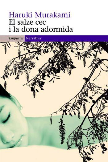 SALZE CEC I LA DONA ADORMIDA EL | 9788497872805 | MURAKAMI, HARUKI