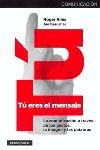 TU ERES EL MENSAJE | 9788449310850 | AILES, ROGER