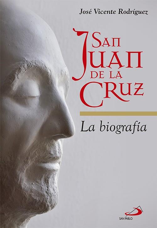 SAN JUAN DE LA CRUZ | 9788428540896 | RODRÍGUEZ RODRÍGUEZ, JOSE VICENTE