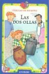 DOS OLLAS, LAS (FABULAS DE SIEMPRE) | 9788424185367 | VARIS