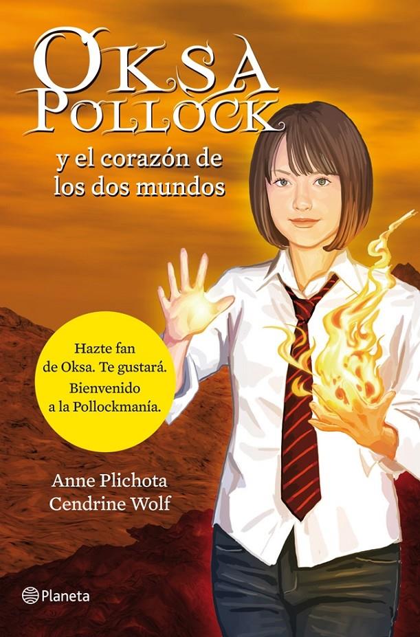 OKSA POLLOCK Y EL CORAZÓN DE LOS DOS MUNDOS | 9788408114161 | ANNE PLICHOTA/CENDRINE WOLF