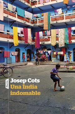 ÍNDIA INDOMABLE | 9788498095975 | COTS, JOSEP