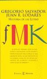 HISTORIA DE LAS LETRAS (ESPASA MINOR) | 9788423964949 | SALVADOR, GREGORIO