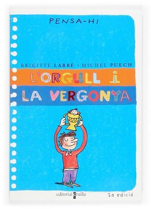 ORGULL I LA VERGONYA, L' (PENSA-HI) | 9788466106344 | LABBE, BRIGITTE; PUECH, MICHEL