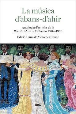 LA MÚSICA D´ABANS-D´AHIR | 9788482647012 | CONDE , MERCEDES