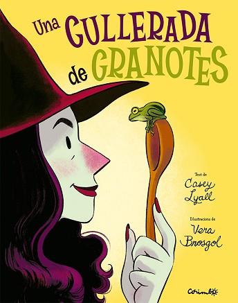 CULLARADA DE GRANOTES | 9788484706809 | LYALL, CASEY / BROSGOL, VERA