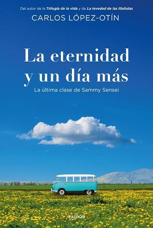 ETERNIDAD Y UN DÍA MÁS | 9788449346033 | LÓPEZ-OTÍN, CARLOS