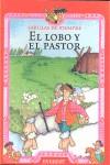 LOBO Y EL PASTOR, EL (FABULAS DE SIEMPRE) | 9788424185404 | VARIS