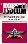 GUARDIANES DEL APOCALIPSIS, LOS (JET) | 9788401492242 | LUDLUM, ROBERT