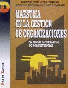 MAESTRIA EN LA GESTION DE ORGANIZACIONES, UN MODEL | 9788479781897 | QUINN, R. E.