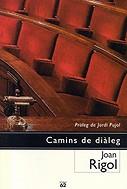 CAMINS DE DIALEG (A L'ABAST) | 9788429752700 | RIGOL, JOAN
