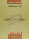 ALGEBRA LINEAL 2 | 9788436801767 | GUTIERREZ GOMEZ, ANDRES ; GARCIA CASTRO,