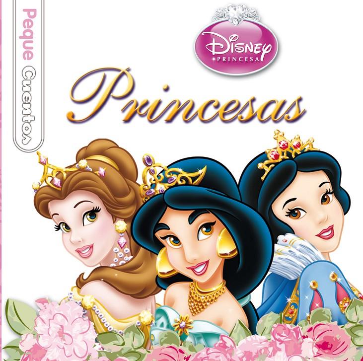 PRINCESAS. PEQUECUENTOS | 9788499514444 | DISNEY