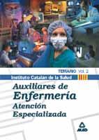 AUXILIARES ENFERMERIA ATENCION ESPECIALIZADA ICS VOL.2 TEMAR | 9788466512480 | VARIS